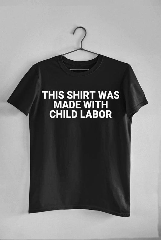 Child Labor - Tee