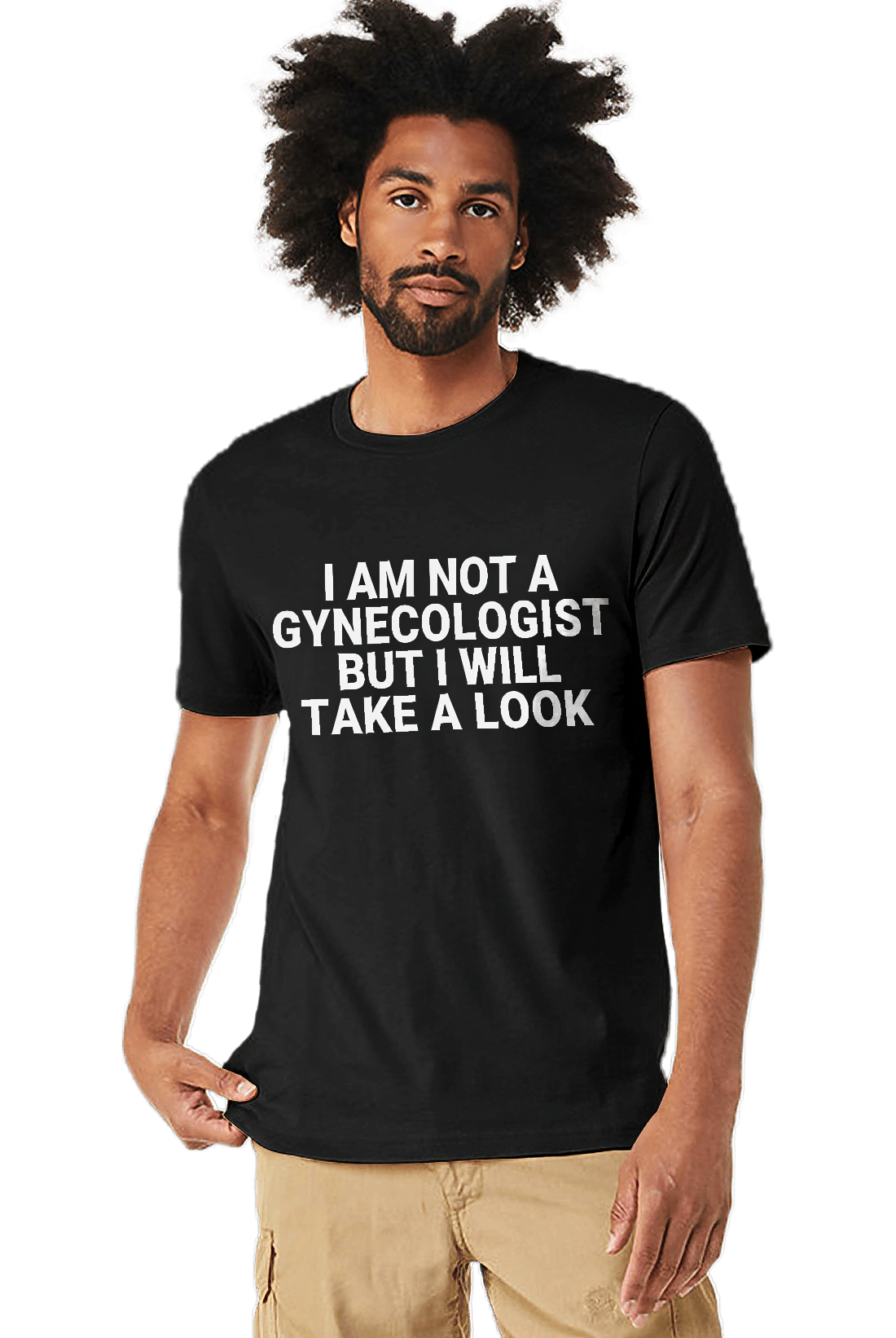 I am not a Gynecologist - Tee