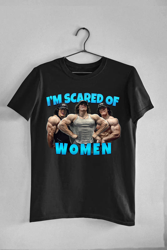 I am Scared of Women - Tee