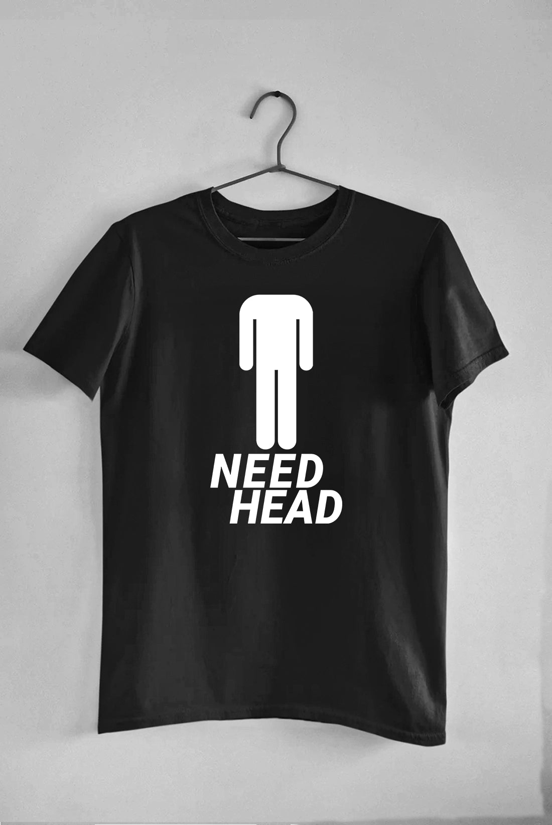 Need Head - Tee