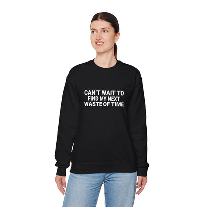 Can't Wait To Find - Sweatshirt - TeesForTheBoys