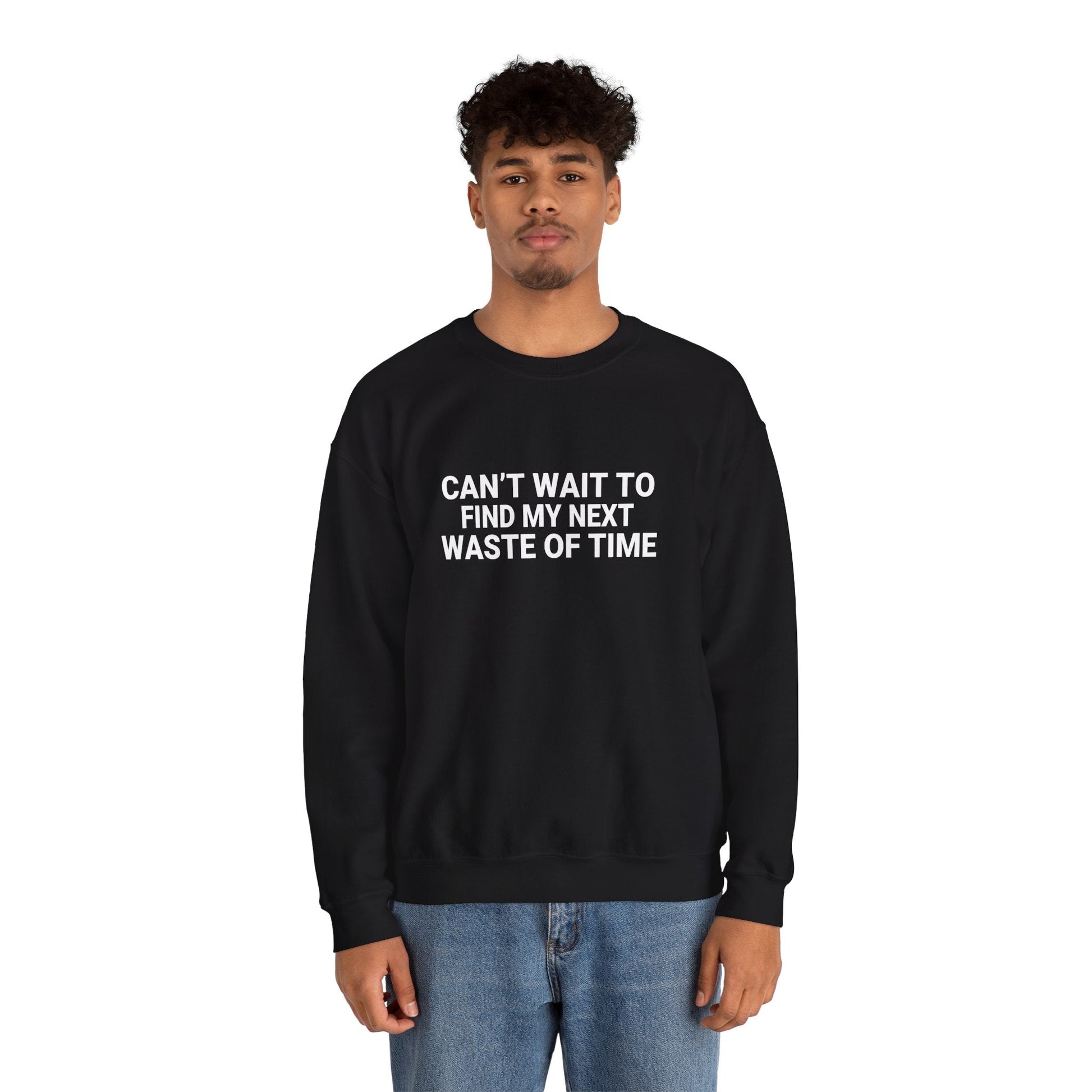 Can't Wait To Find - Sweatshirt - TeesForTheBoys