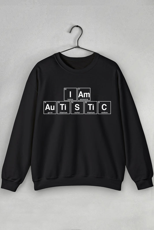 I am Autistic - Sweatshirt - TeesForTheBoys